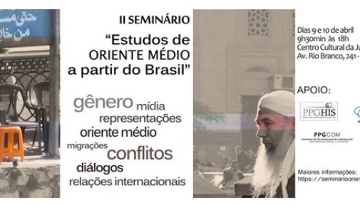 ORIENTE MÉDIO EM DEBATE: seminário propõe diálogo brasileiro sobre a região